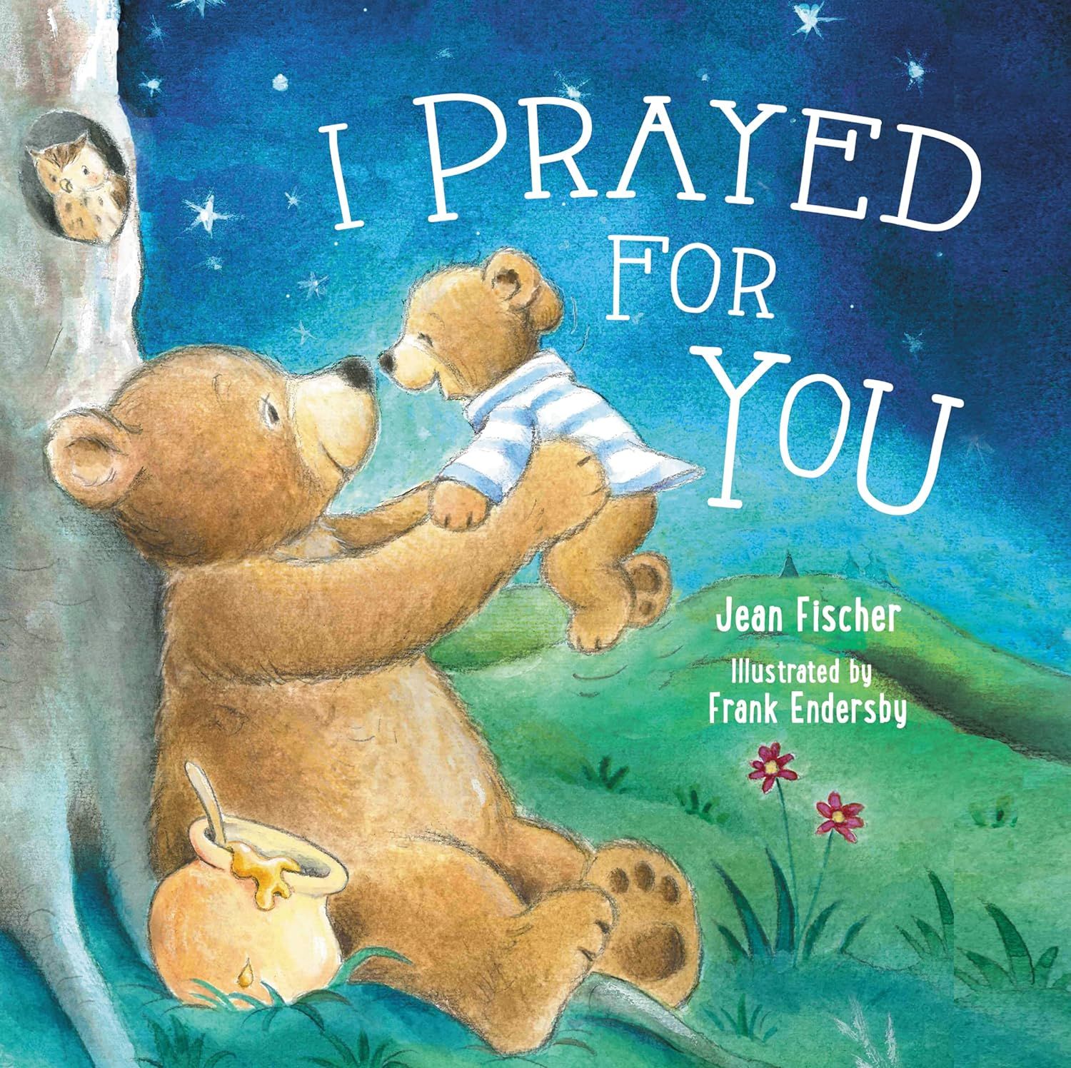 I Prayed for You Board Book
