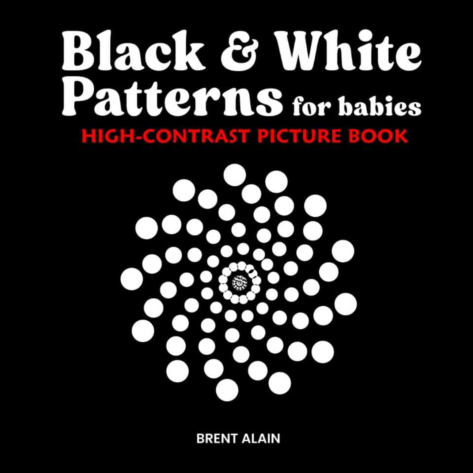 Best Black And White High-Contrast Books For Infant Visual Stimulation